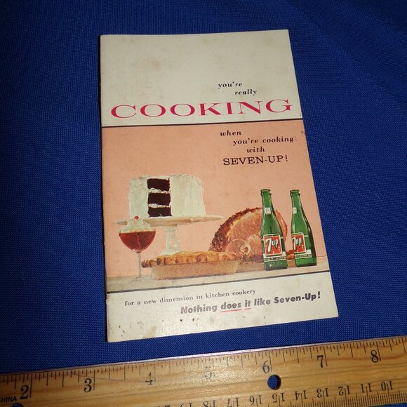 Vintage Original You're Really Cooking ... Seven-Up (7-UP) Recipe Booklet - 1957 - Picture 6 of 7